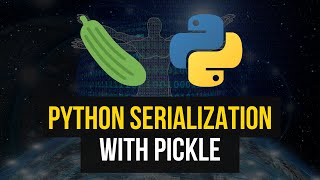 Serialize Python Objects With Pickle [upl. by Lizzie556]