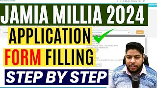 How to fill Jamia Millia islamia University Application form 2024 Step By Step Process JMI Form [upl. by Asirrak688]