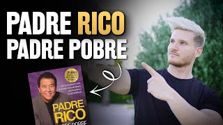 Padre Rico Padre Pobre RESUMEN COMPLETO sin saltar DETALLES  Robert Kiyosaki [upl. by Ilecara135]