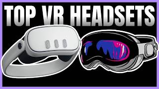 The BEST 5 VR Headsets in 2024 That Will BLOW Your Mind [upl. by Lexi]