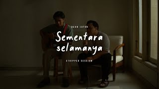 Daun Jatuh  Sementara Selamanya Stripped [upl. by Alitha]