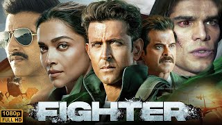 Fighter Full Movie  Hrithik Roshan Deepika Padukone Anil Kapoor Siddharth Anand  Review amp Facts [upl. by Stets612]