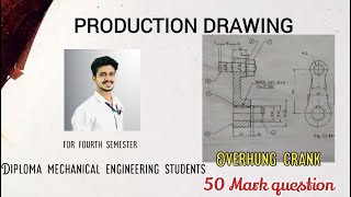 Overhung crank50 mark shopfloor drawing production drawing for S4 mechanical polytechnicKerala [upl. by Appleton313]