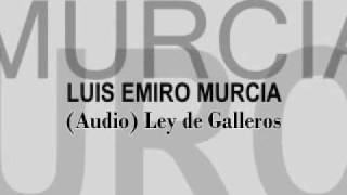 Audio LEY DE GALLEROS [upl. by Milas782]