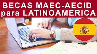 Becas de España para Latinoamericanos MaecAecid Convocatoria 2022 2023 👩‍🎓👨‍🎓 Abierta [upl. by Katsuyama]