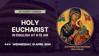 Daily Live Holy Eucharist  Daily Mass at 615 am Wed 10th April 2024 St Joseph Church Mira Road [upl. by Sihonn]