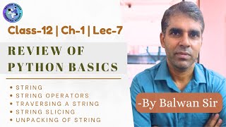 What is String Class 12 Ch1 Python Revision Tour  Review of Python Basics Lecture7NationMaker99 [upl. by Nywra]