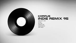 🔊 KORPUS  Indie Remix 95 Temazo CHASIS [upl. by Emie481]