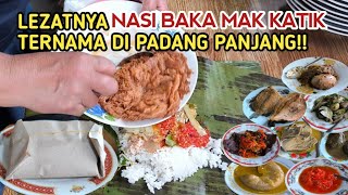 LEZATNYA NASI BAKA MAK KATIK TERKENAL DI KOTA PADANG PANJANG [upl. by Wrightson]