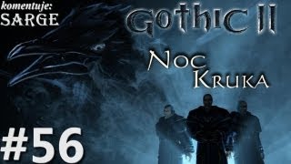 Zagrajmy w Gothic 2 Noc Kruka odc 56  Naprawa Oka Innosa [upl. by Heindrick]