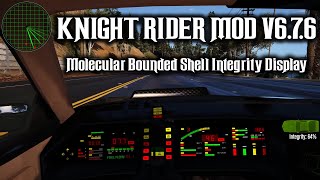 Knight Rider Mod  Molecular bounded Shell Integrity Display [upl. by Birecree]