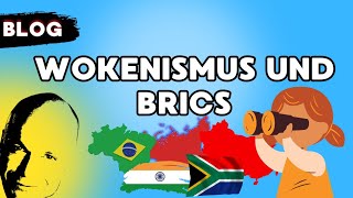 wokenismus und brics [upl. by Esidnac]