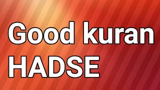 6 good kuran HADSE [upl. by Verada]