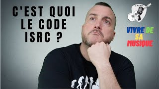 Cest quoi le code ISRC [upl. by Jamey237]