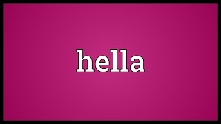 Hella Meaning [upl. by Xella]