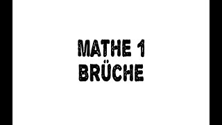 Mathe Tutorial 1 Brüche [upl. by Geesey669]