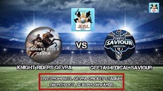 GPL Season 4  MATCH 8 KNIGHT RIDERS GEVRA VS GEETA MEDICALS SAVIOUR  Live on MB CRICKET [upl. by Arinayed]