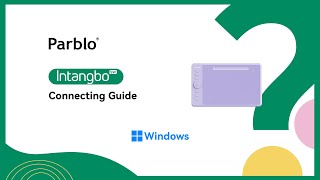 Connecting Guide for Windows and Parblo Intangbo SW intangbosw parblo [upl. by Gorlin]