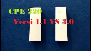 CPE220 v1 VS v3 [upl. by Eupheemia]