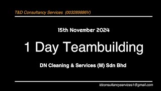 1 Day Team Building Program DN Cleaning amp Services M Sdn Bhd [upl. by Florencia]