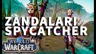 Zandalari Spycatcher WoW Achievement [upl. by Genet273]