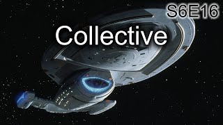 Star Trek Voyager Ruminations S6E16 Collective [upl. by Asirret]