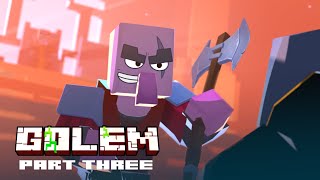 Golem  Part 3 Minecraft Animation [upl. by Windham400]