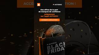 Soyez prêt pour le Black Friday avec lapplication AUTODOC 💸 shorts blackfriday apps [upl. by Amitak316]