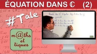 Résoudre une équation dans ℂ avec nombre conjugué  Terminale Maths expertes [upl. by Nellek]