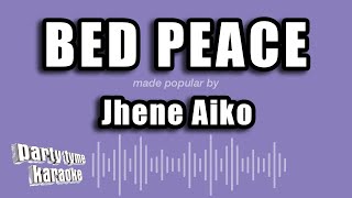 Jhene Aiko  Bed Peace Karaoke Version [upl. by Notneb]