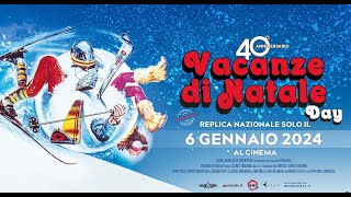 VACANZE DI NATALE DAY  a grande richiesta in replica nazionale solo il 6 gennaio al cinema [upl. by Renrew]