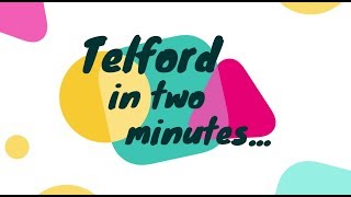 Telford in Two  A tour around Telford in just 2 minutes [upl. by Daryle]