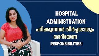 Hospital Administration Job important Responsibility  Hospital Administration Course Malayalam [upl. by Gannon]