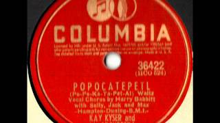 Popocatepetl by Kay Kysers Orchestra with Harry Babbitt on 1941 Columbia 78 [upl. by Fransis]