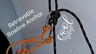 How to Rig a Retrievable Rappelling Anchor  Bowline [upl. by Mcilroy]