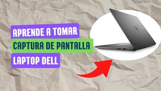 Como tomar captura de pantalla en laptop Dell [upl. by Honig240]