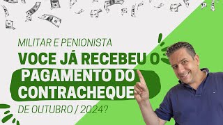 ❤️MILITAR E PENSIONISTA VOCÊ JÁ RECEBEU SEU PAGAMENTO DO CONTRACHEQUE DE OUTUBRO2024 VEIO 13º [upl. by Dyolf180]