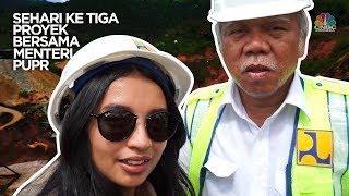 Vlog  Sehari ke Tiga Proyek Bersama Menteri PUPR [upl. by Pazit]