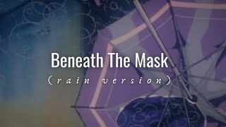 Beneath the Mask rain version from Persona 5 Lyrics  Lyn Inaizumi [upl. by Apollus]