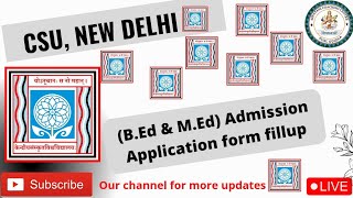 📌CSU Bed amp Med Admission form fillup process full information  BSCC  Debabrata Sir [upl. by Ellerehc]