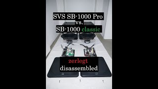 SVS SB1000 Pro vs SVS SB1000 classic  zerlegt – disassembled [upl. by Levin]