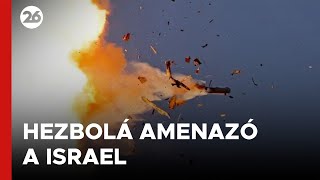 🚨 HEZBOLÁ AMENAZÓ A ISRAEL quotTraspasó todos los límitesquot  26Global [upl. by Inava]