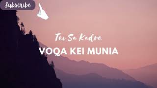 Voqa kei Munia  Tei Sa Kadre [upl. by Lederer]