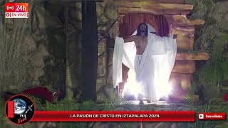 Domingo de Resurrección de Jesús en La Pasión de Cristo en Iztapalapa 2024 [upl. by Arraeis]