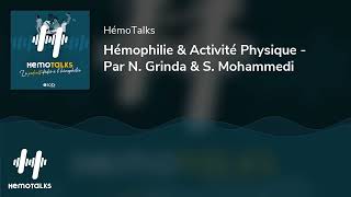 Hémophilie amp Activité Physique  Par N Grinda amp S Mohammedi [upl. by Xymenes419]