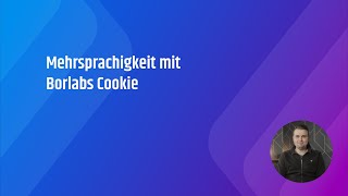 Mehrsprachigkeit mit Borlabs Cookie 30 [upl. by Acenes]