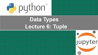 Lecture 6 Tuple in Python [upl. by Ogait]