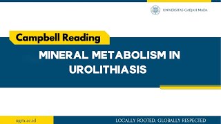 Campbell Reading Mineral metabolism in Urolithiasis [upl. by Esela]