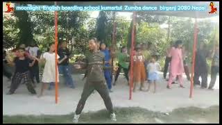 Moonlight English boarding school birganj Nepal 2023Zumba dance Kumar tone [upl. by Annaerb889]