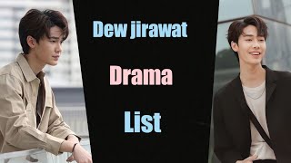 Dew Jirawat drama Lakorn list  upcoming dew jirawat drama  new dew jirawat drama list [upl. by Donell926]